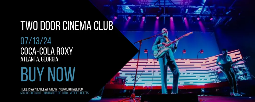 Two Door Cinema Club at Coca-Cola Roxy